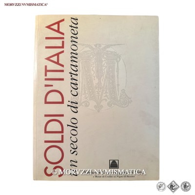 Guido Crapanzano, SOLDI D'ITALIA un secolo di cartamoneta, pp. 386, Fondazione Cassa di Risparmio di Parma e Monte di Credito su Pegno di Busseto, 1996 / BUONO STATO (libri di numismatica sulle banconote italiane - pubblicazioni numismatiche sulla cartamoneta italiana) | Moruzzi Numismatica
