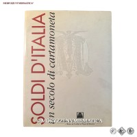 Guido Crapanzano, SOLDI D'ITALIA un secolo di cartamoneta, pp. 386, Fondazione Cassa di Risparmio di Parma e Monte di Credito su Pegno di Busseto, 1996 / BUONO STATO (libri di numismatica sulle banconote italiane - pubblicazioni numismatiche sulla cartamoneta italiana) | Moruzzi Numismatica