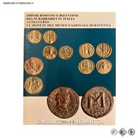 IMPERI ROMANO E BIZANTINO. REGNI BARBARICI IN ITALIA ATTRAVERSO LE MONETE DEL MUSEO NAZIONALE DI RAVENNA, Catalogo della mostra, pp. 125, Ministero per i Beni Culturali e Ambientali, Soprintendenza per i Beni Ambientali e Architettonici, Ravenna, 1983 / BUONO STATO (libri di numismatica - cataloghi di monete romane imperiali e bizantine antiche) | Moruzzi Numismatica