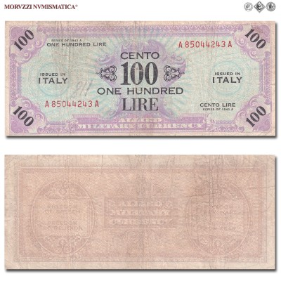 Italia, Occupazione Americana, ALLIED MILITARY CURRENCY, AM LIRE 100, Bilingue, Serie A-A, 1943 A, Tipografia: FLC (Forbes Lithograph Corporation), BB, (Crapanzano OS61A) / banconote italiane (cartamoneta italiana - banconota da collezione) | Moruzzi Numismatica