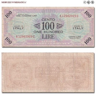 Italia, Occupazione Americana, ALLIED MILITARY CURRENCY, AM LIRE 100, Bilingue, Serie A-C, 1943 A, Tipografia: FLC (Forbes Lithograph Corporation), MB, (Crapanzano OS61C) / banconote italiane (cartamoneta italiana - banconota da collezione) | Moruzzi Numismatica
