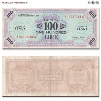 Italia, Occupazione Americana, ALLIED MILITARY CURRENCY, AM LIRE 100, Bilingue, Serie A-A, 1943 A, Tipografia: FLC (Forbes Lithograph Corporation), mBB, (Crapanzano OS61A) / banconote italiane (cartamoneta italiana - banconota da collezione) | Moruzzi Numismatica