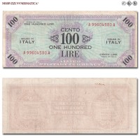 Italia, Occupazione Americana, ALLIED MILITARY CURRENCY, AM LIRE 100, Bilingue, Serie A-A, 1943 A, Tipografia: FLC (Forbes Lithograph Corporation), BB, (Crapanzano OS61A) / banconote italiane (cartamoneta italiana - banconota da collezione) | Moruzzi Numismatica